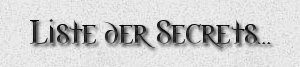 Liste der Secrets...