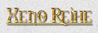 Xeno Reihe