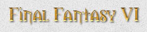 Final Fantasy VI